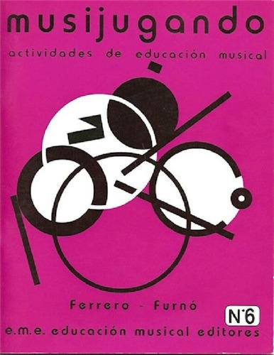 Libro - Musijugando 6 - Ferrero Y Furno (papel)