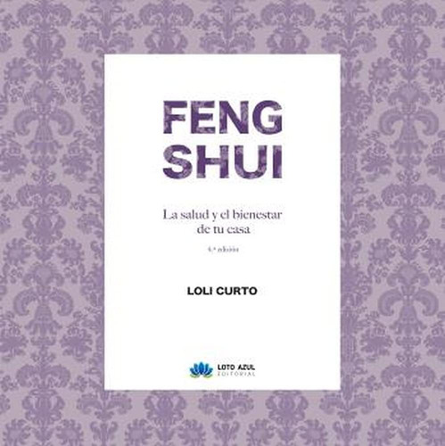 Libro Feng Shui: La Salud Y El Bienestar En Tu Casa ( Lhh