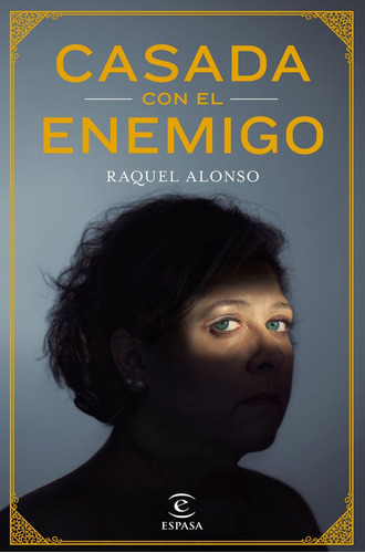 Casada Con El Enemigo (libro Original)