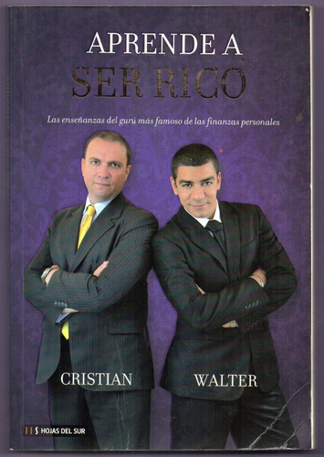 Libro Aprende A Ser Rico - C. Abratte Y W. Queijeiro