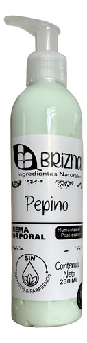Crema Corporal Brizna, Pepino, Post Después Depilación 230ml