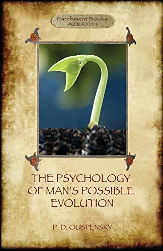 Book : The Psychology Of Mans Possible Evolution Revised...