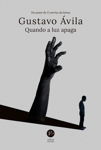 Quando a luz apaga, de Ávila, Gustavo. Verus Editora Ltda., capa mole em português, 2019