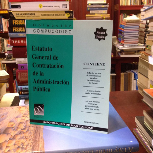 Estatuto General De Contratación: La Administración Pública.