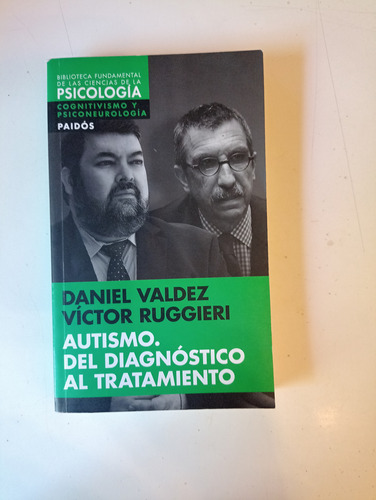 Autismo Del Diagnóstico Al Tratamiento Daniel Valdez