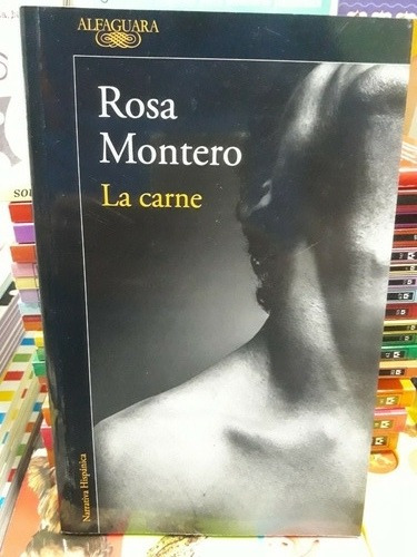 La Carne - Rosa Montero - Nuevo - Devoto