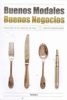 Libro Buenos Modales  Buenos Negocios De Edith Cortelezzi