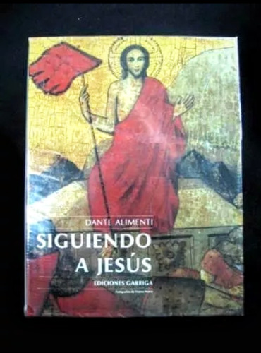 Siguiendo A Jesús Almanti, Dante Obra Completa