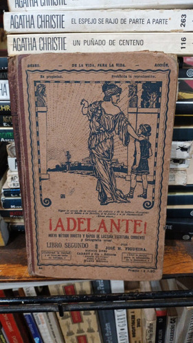 Jose Figueira  ¡adelante! Libro De Lectura Alrededor De 1900