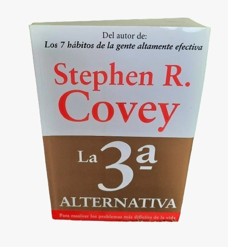 La Tercera Alternativa Stephen R. Covey Libro Fisico Nuevo