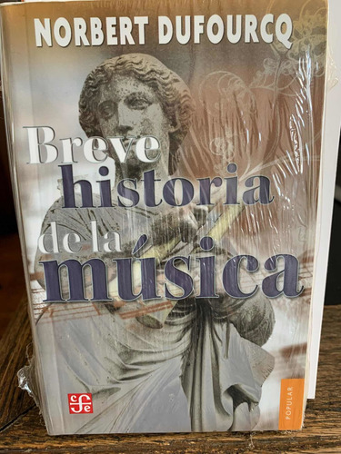 Breve Historia De La Músicanorbert Dufourq Fce