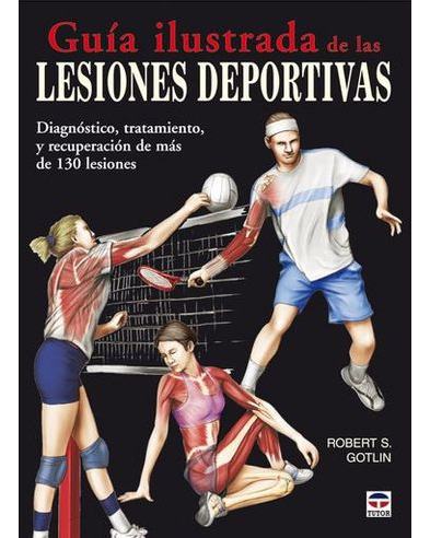 Libro Guia Ilustrada De Las Lesiones Deportivas