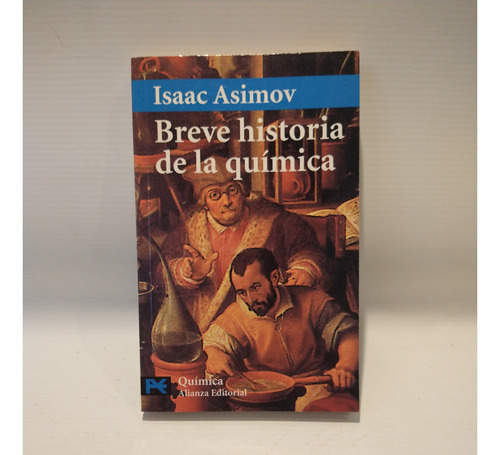 Breve Historia De La Quimica Isaac Asimov Alianza