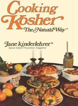Cooking Kosher The Natural Way - Jane Kinderlehrer (hardb...