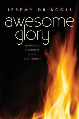Libro Awesome Glory - Jeremy Driscoll
