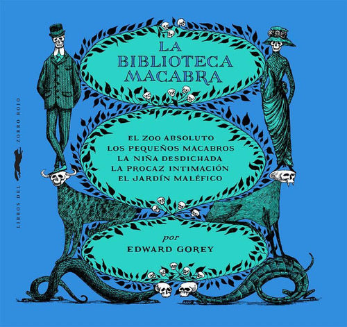 Libro: La Biblioteca Macabra. Edward Gorey. Libros Del Zorro