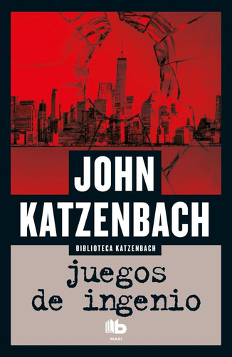 Juegos De Ingenio - John Katzenbach