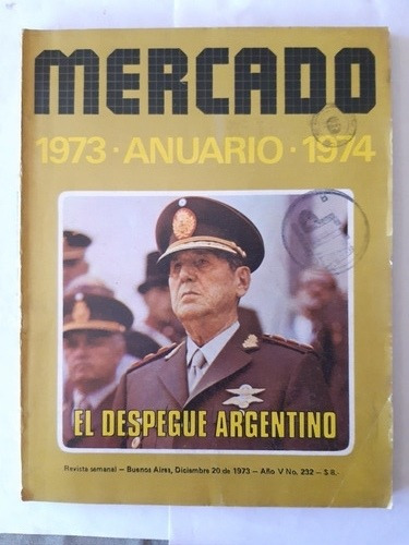 Revista Mercado N° 232 Anuario 1973 - 1974 / Perón