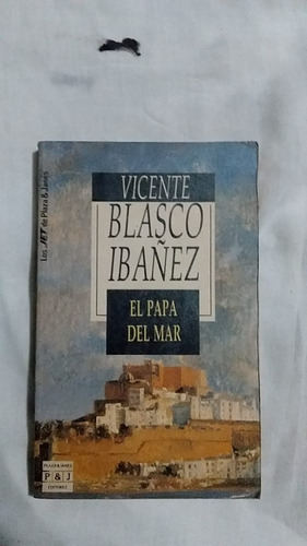 Papa Del Mar, El - (b) De Blasco Ibañez, V.