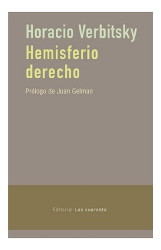 Libro - Hemisferio Derecho, De Verbitsky, Horacio. Serie N/