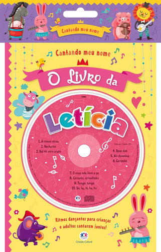 Cantando meu nome - O livro da Letícia, de Cultural, Ciranda. Série Cantando meu nome Ciranda Cultural Editora E Distribuidora Ltda. em português, 2017