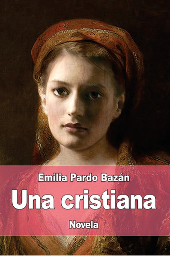 Libro: Una Cristiana (spanish Edition)