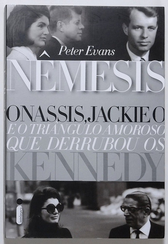 Livro Nêmesis Jackie Onassis. Peter Evans. 