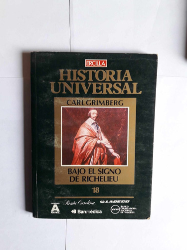 Historia Universal Bajo El Signo De Richelieu 18  / Carl Gri