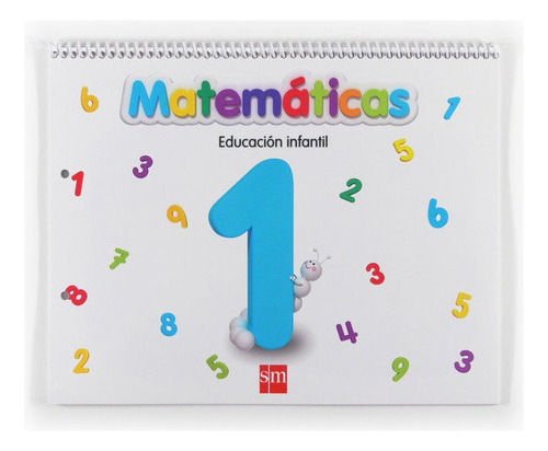 Matemãâ¡ticas 1. Educaciãâ³n Infantil, De Martín, María Gregoria. Editorial Ediciones Sm, Tapa Blanda En Español