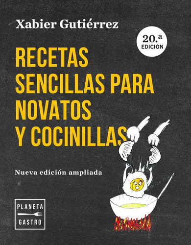 Libro: Recetas Sencillas Para Novatos Y Cocinillas. Nueva Ed