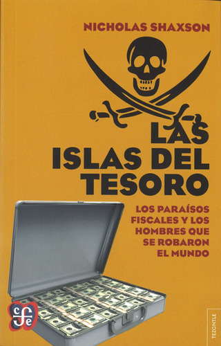 Las Islas Del Tesoro - Shaxson Nicholas (libro)