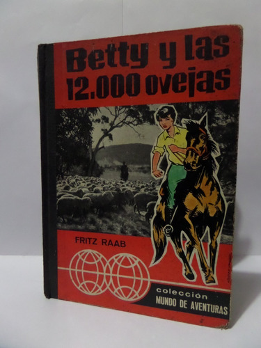 Betty Y Las 12000 Ovejas - Frtiz Raab