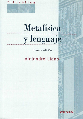 Metafísica Y Lenguaje Alejandro Llano