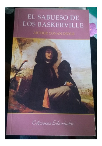 El Sabueso De Los Baskerville, Conan Doyle, Edit. Libertador