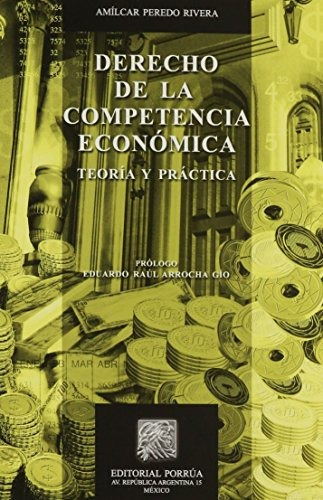 Libro Derecho De La Competencia Economica Teoria Y Practic