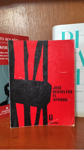 José Revueltas - El Apando - Segunda Edición - Libro 