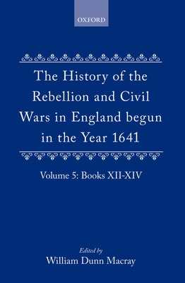 Libro The History Of The Rebellion And Civil Wars In Engl...