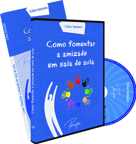 Como fomentar a amizade em sala de aula, de Antunes, Celso. Celso Antunes Editorial Ciranda Cultural Editora E Distribuidora Ltda., capa mole em português, 2010