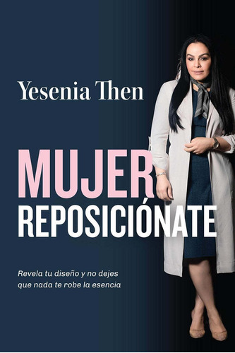 Libro Mujer Reposiciónate - Yesenia Then - Renacer