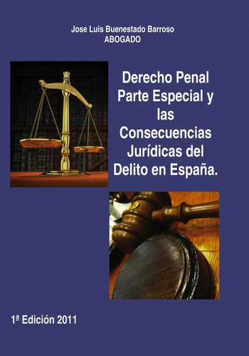 Derecho Penal Parte Especial Y Las Consecuencias Juridica...