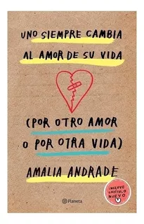 Uno Siempre Cambia El Amor De Su Vida - Andrade. Nuevo