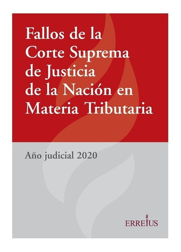 Fallos De La Corte Suprema De Justicia De La Nación 2020