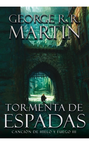 Imagen 1 de 1 de Tormenta De Espadas (canción De Hielo Y Fuego 3) - G. Martin