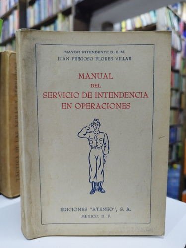 Libro. Manual Del Servicio De Intendencia En Operaciones. 