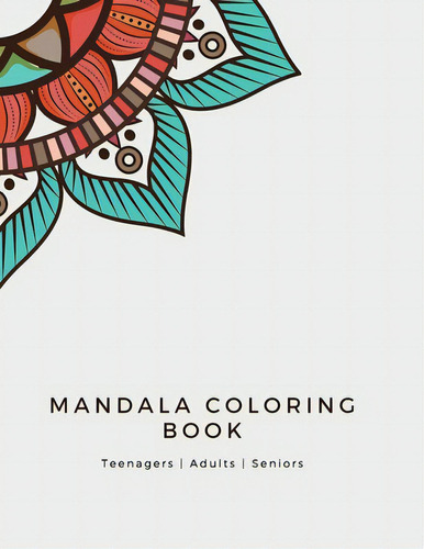 Mandala Coloring Book: Mandala Coloring Book For Adults: Beautiful Large Print Patterns And Flora..., De Store, Ananda. Editorial Lightning Source Inc, Tapa Blanda En Inglés