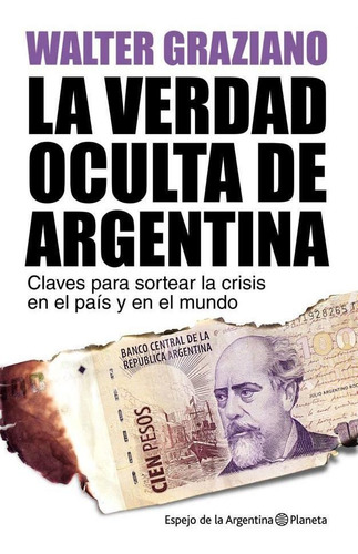 Verdad Oculta De Argentina, La