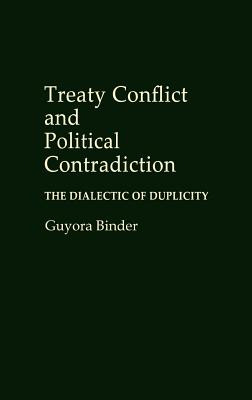 Libro Treaty Conflict And Political Contradiction: The Di...