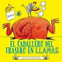 El Caballero Del Trasero En Llamas