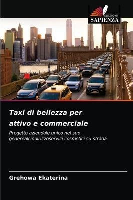 Taxi Di Bellezza Per Attivo E Commerciale - Grehowa Ekate...