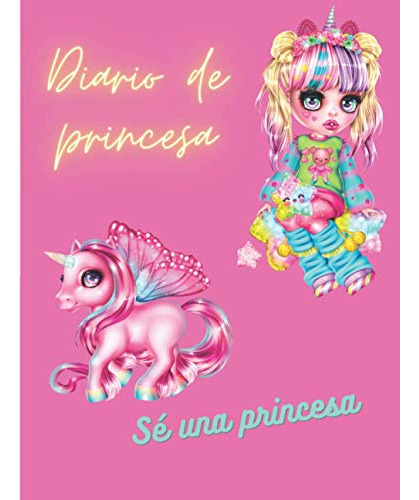 La Princesa: Diario De La Princesa: Cuaderno De Lineas Dorad